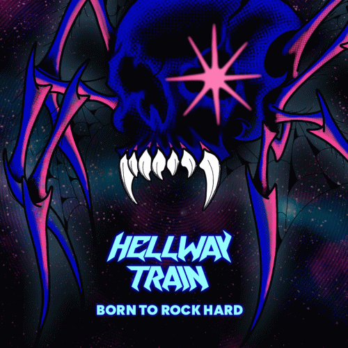 Hellway Train : Born to Rock Hard